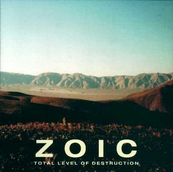 Zoic - Total Level of Destruction