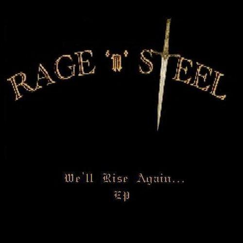 Rage 'n' Steel - We 'll Rise Again(EP)