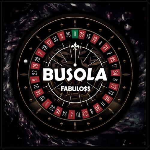 Busola - Fabulo$$