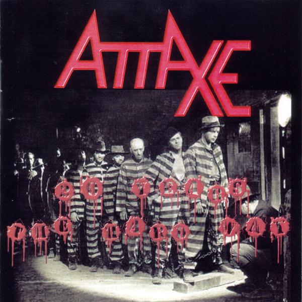 Attaxe - 20 Years The Hard Way (Compilation)