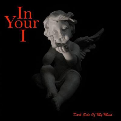 In Your I - Dark Side Of My Mind (Instrumental)