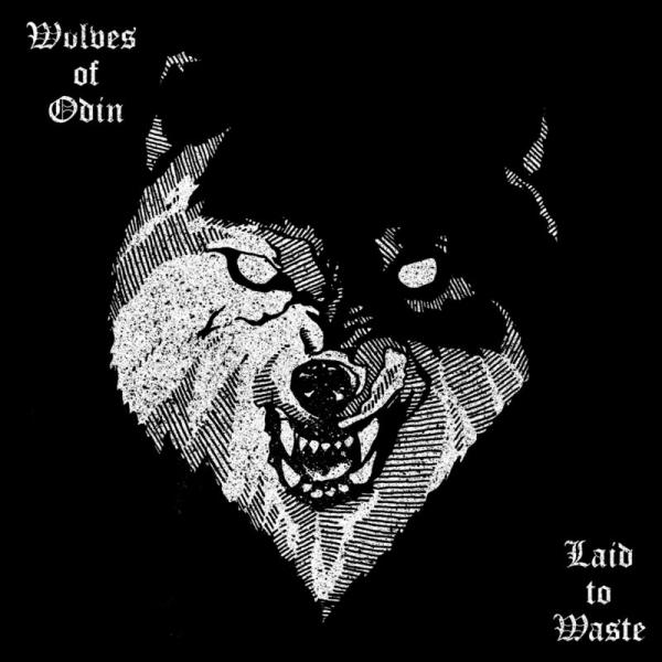 Wolves Of Odin - Laid To Waste
