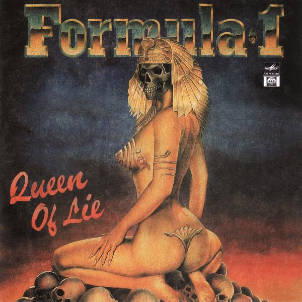 Formula 1 - Queen Of Lie