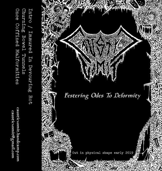 Caustic Vomit - Festering Odes To Deformity (Demo)