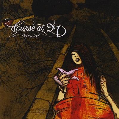 Curse at 27 - The Departed