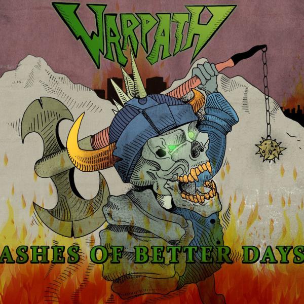 Warpath - Ashes Of Better Days