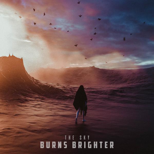 The Sky Burns Brighter - The Sky Burns Brighter (EP)