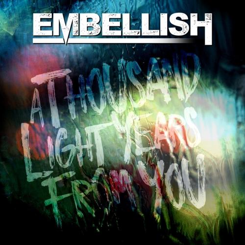 Embellish - Discography