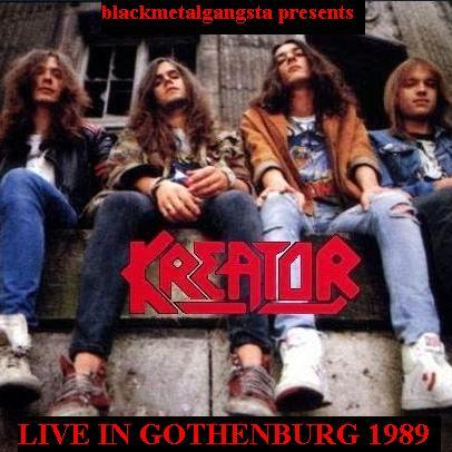 Kreator - Live in Gothenburg, Sweden 1989 (Bootleg)