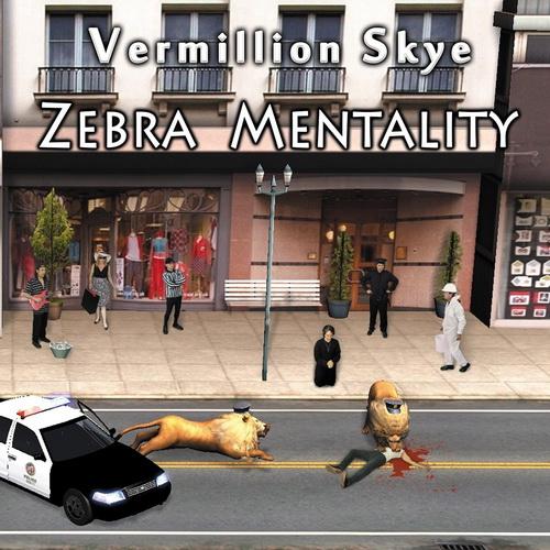 Vermillion Skye - Zebra Mentality