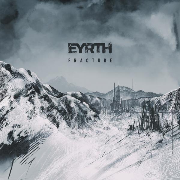Eyrth - Fracture