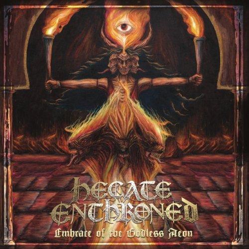 Hecate Enthroned - Embrace of the Godless Aeon (Lossless)