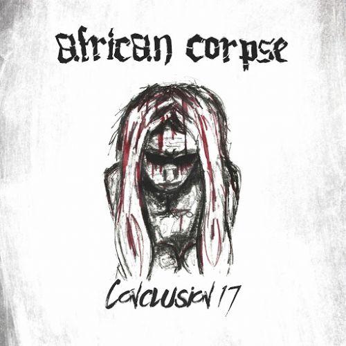 African Corpse - Discography (2013-2017)