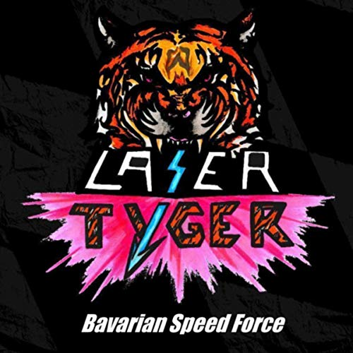 Laser Tyger - Bavarian Speed Force