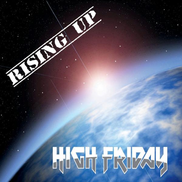High Friday - Rising Up