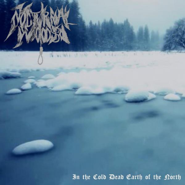 Nocturnal Woods - In The Cold Dead Earth Of The North (EP)