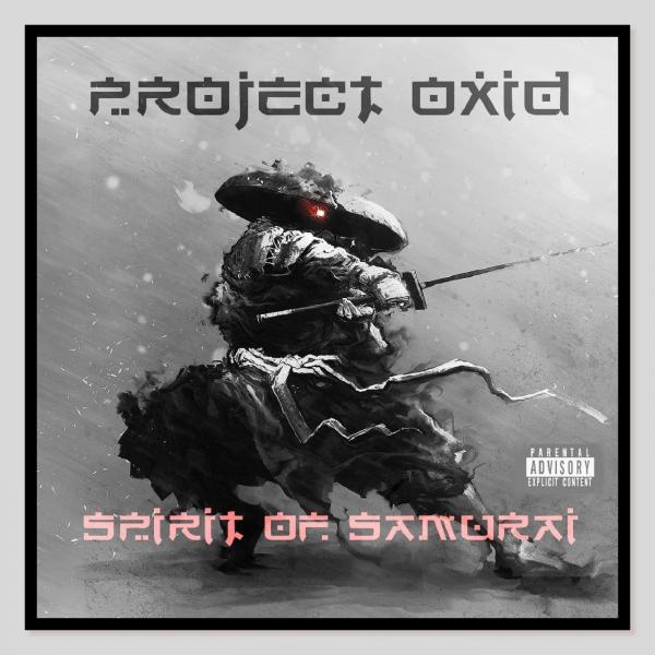 Project Oxid - Spirit Of Samurai