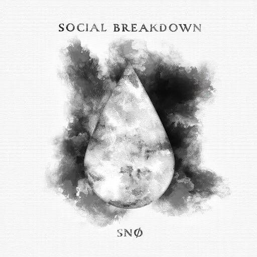 Social Breakdown - SNØ