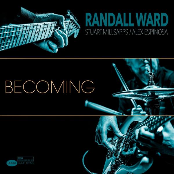 Randall Ward, Stuart Millsapps &amp; Alex Espinosa - Becoming