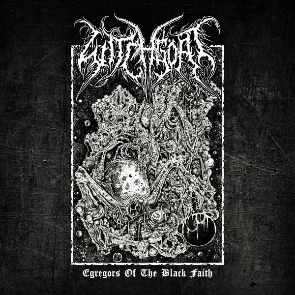 Witchgöat - Egregors Of The Black Faith