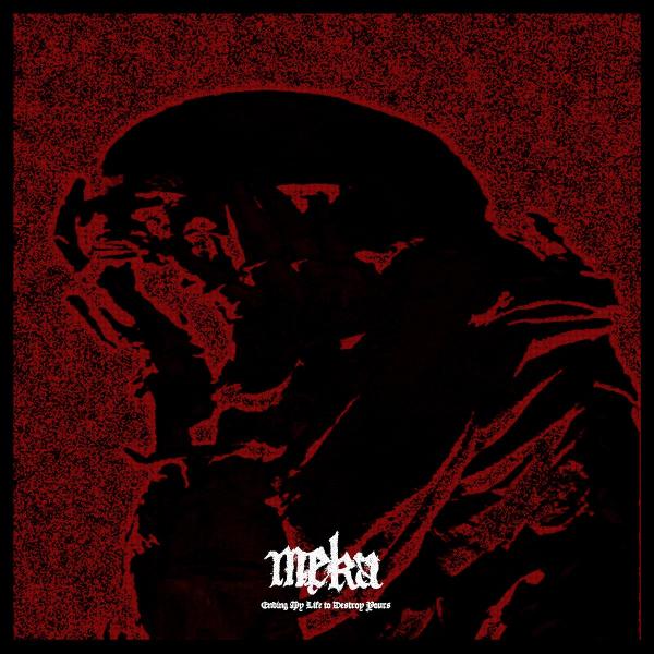 Męka - Ending My Life to Destroy Yours (EP)