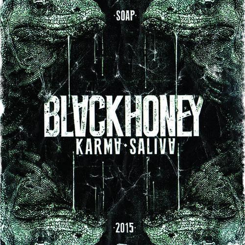 Blackhoney - Karma Saliva