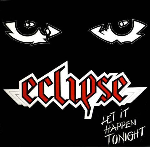 Eclipse - Let It Happen Tonight