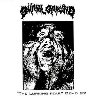 Burial Ground - The Lurking Fear (Demo)