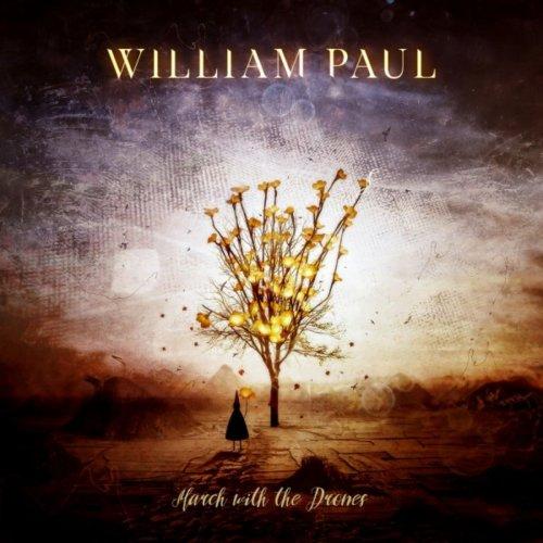 William Paul - March With The Drones