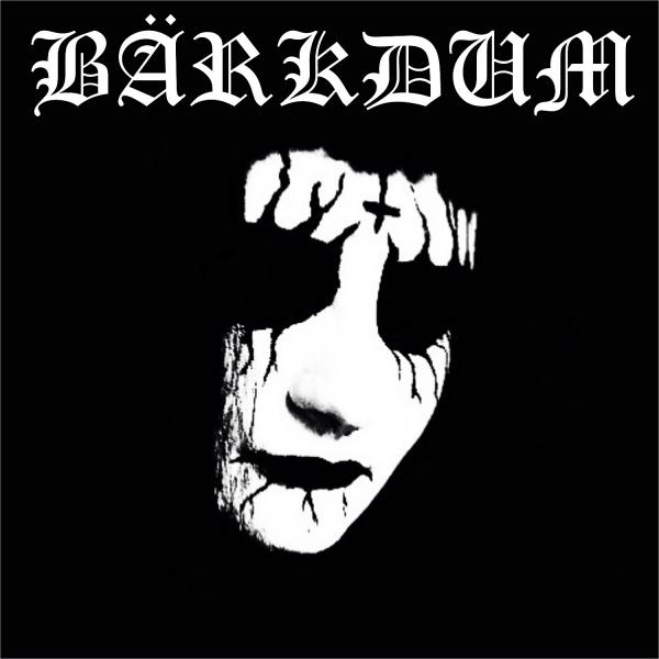 Bärkdum - Discography (2017 - 2019)