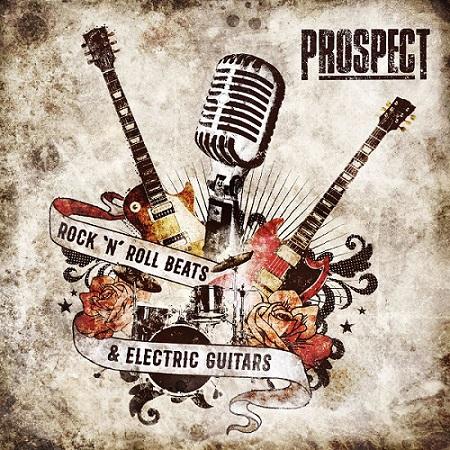 Prospect - Rock 'N' Roll Beats &amp; Electric Guitars