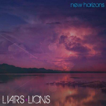 Liars &amp; Lions - New Horizons