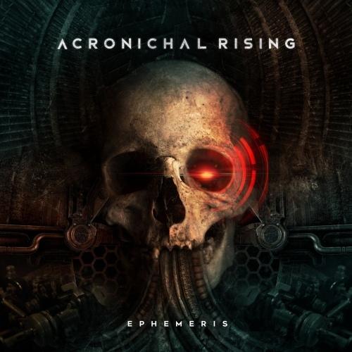 Acronichal Rising - Ephemeris (EP)