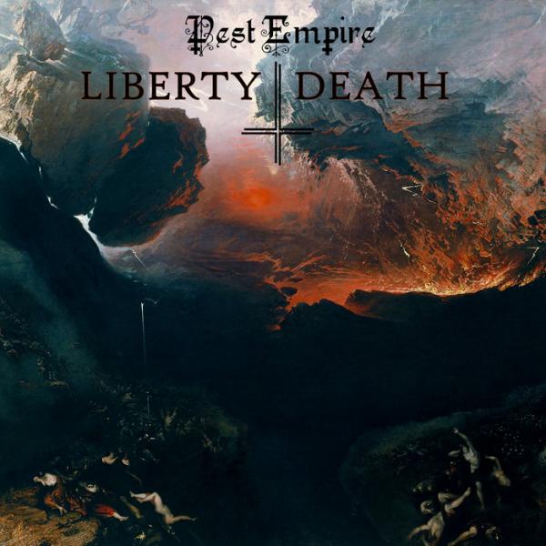 Pest Empire - Liberty Death (EP)
