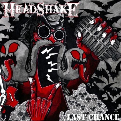 Headshake - Last Chance (EP)