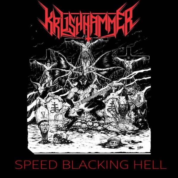 Krushhammer - Speed Blacking Hell (EP)
