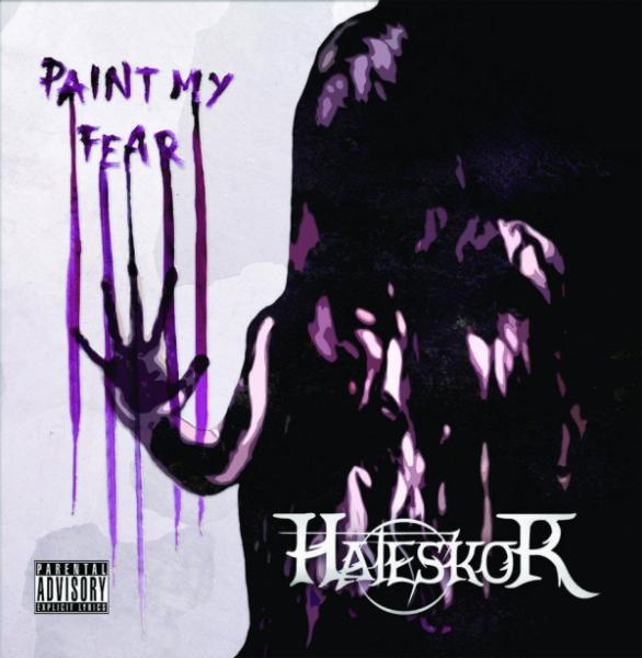 Hateskor - Paint My Fear