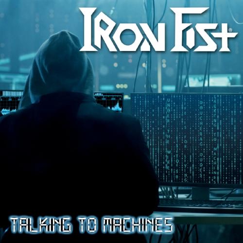 Iron Fist - Talking to Machines (EP)