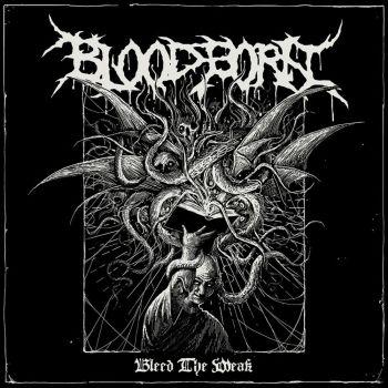 Bloodborn - Bleed The Weak