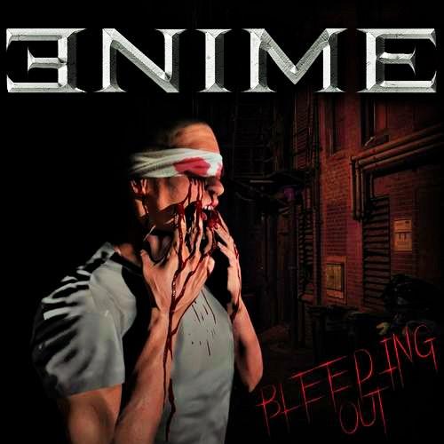 Enime - Bleeding Out