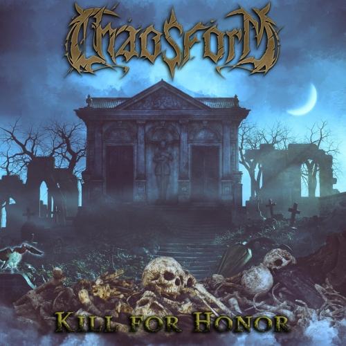 Chaosform - Kill for Honor (EP)