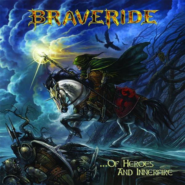 Braveride - ...of Heroes and Innerfire