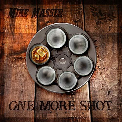 Mike Masser - One More Shot