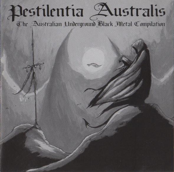 Various Artists - Pestilentia Australis - The Australian Underground Black Metal Compilation