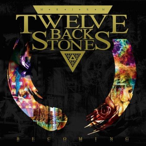 Twelve Back Stones - Becoming