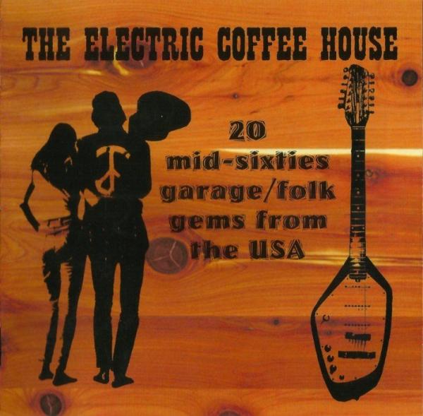 Various Artists - The Electric Coffee House 60's Vol.1