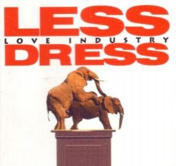 Lessdress - Love Industry