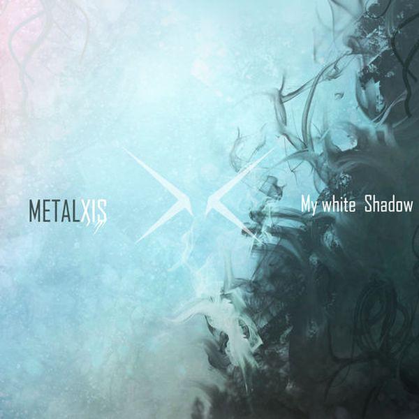 Metalxis - My White Shadow