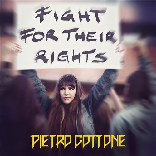 Pietro Cottone - Fight for Their Rights