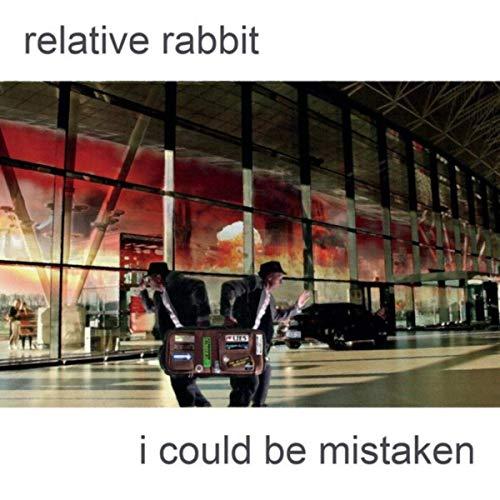 Relative Rabbit I Could Be Mistaken (2019 Progressive Rock